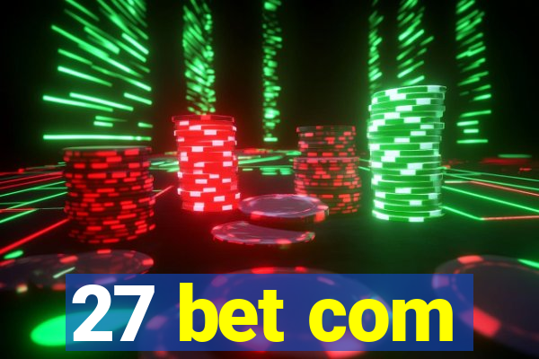 27 bet com